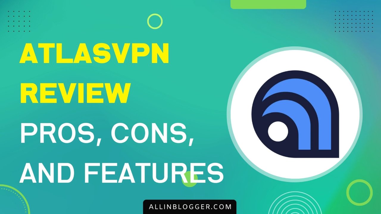 Atlas VPN Review best Free VPN