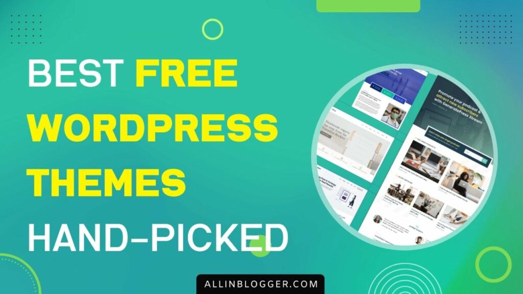 Best Free WordPress Themes(Hand-Picked)