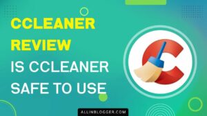 CCleaner Review: Is CCleaner safe to use now?