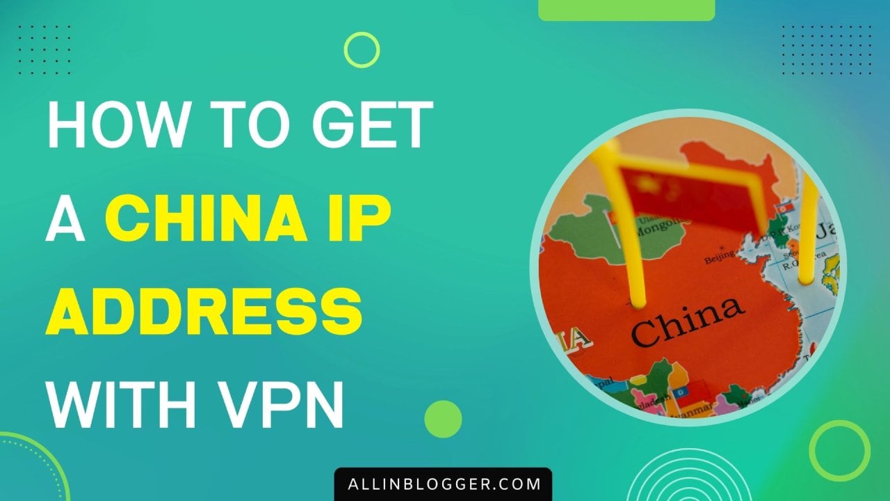 How To Get A China IP Address With VPN Anywhere