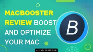 Macbooster 8 Review: How to boost and optimize your Mac？
