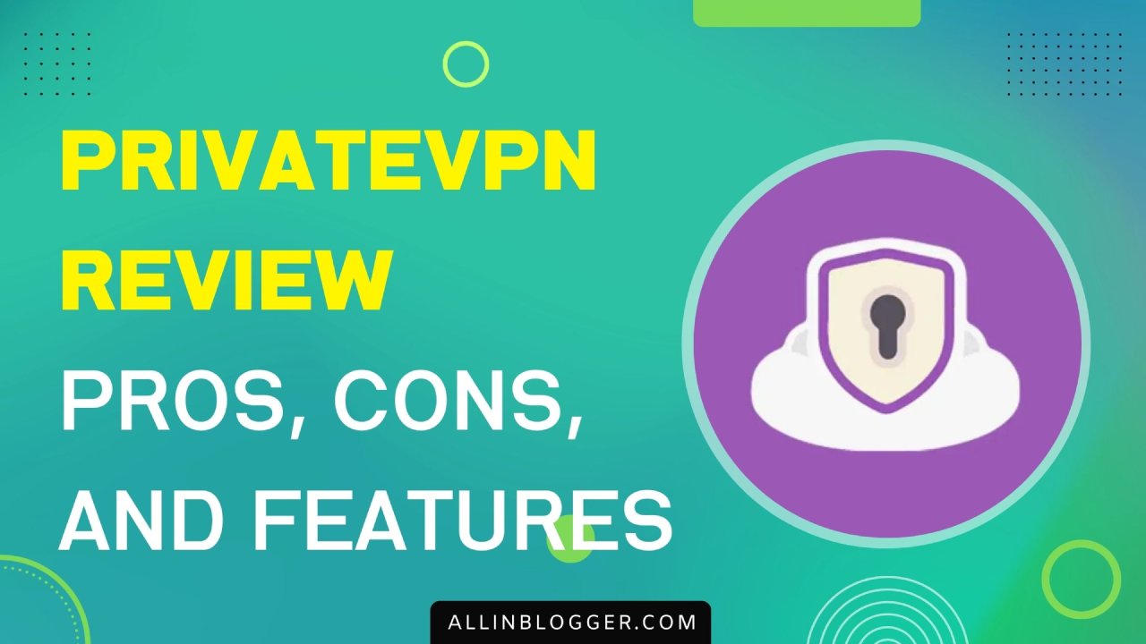 PrivateVPN Review Is it Worth It