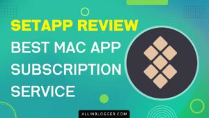 Setapp Review: Is the best Mac App Subscription Service?